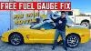I Fixed My Corvette Z06 Fuel Gauge For Free Fix In A Bottle