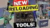 New Reloading Tools And Components For 2022