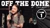 Off The Dome W Doms Gauge Episode 1